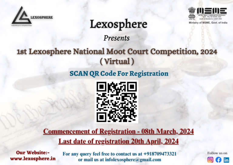 1st Lexosphere National Moot Court Competition, 2024 (Virtual Mode